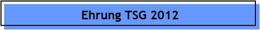 Ehrung TSG 2012