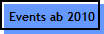Events ab 2010