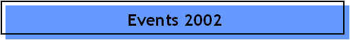 Events 2002