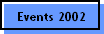 Events 2002