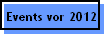 Events vor 2012