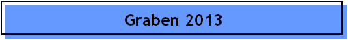 Graben 2013