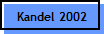 Kandel 2002
