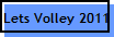 Lets Volley 2011