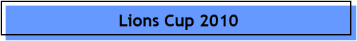 Lions Cup 2010
