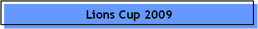 Lions Cup 2009
