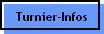 Turnier-Infos